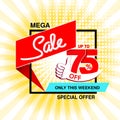 Vector big sale banner. Mega sale, up to 75 off. Red blue special offer only this weekend. Template design with best choice symbo Royalty Free Stock Photo