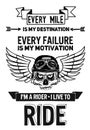 Vector biker quote with motivation phrase