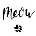 Vector Black Lettering Meow With Cute Cat Paw Print. Sketch Drawing Kitten Meow Slogan Poster