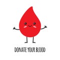 Vector blood drop with face and donate your blood