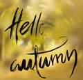 Vector blurred autumn landscape background with typography text. Hello Autumn.