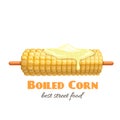 Boiled corn on stick.