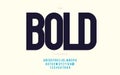 Vector bold font trendy typography for decoration