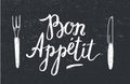 Vector Bon Appetit poster with fork and knife on black textured background.