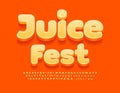 Vector bright emblem Juice Fest. Creative 3D Font. Modern Artistic Alphabet Letters and Numbers set