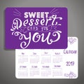 Vector calendar 2017. Design with quote. Sweet dessert good for you