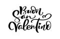 Vector calligraphy lettering text Happy Valentine Day on Italian Buon san Valentino. Black with heart. Holiday love