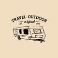 Vector camp logo. Tourism sign with hand drawn trailer illustration. Retro hipster emblem, label of outdoor adventures.