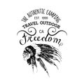 Vector camping logo with indian image.Tourist label with hand lettering Freedom inscription.Emblem of outdoor adventures