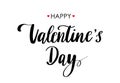 Vector card happy Valentines Day. Lettering quote black on white background. Calligraphy phrase for 14 february holiday Royalty Free Stock Photo