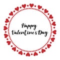 Vector card for Valentines day isolated on white. Text Happy Valentine`s day. Round circle frame with red hearts pattern. Romance Royalty Free Stock Photo