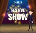 Vector Cartoon Festive Show Background, Man on the Stage.