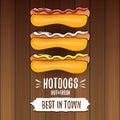 Vector cartoon hotdogs label isolated on wooden table background. Royalty Free Stock Photo