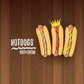 Vector cartoon hotdogs label isolated on wooden table background Royalty Free Stock Photo