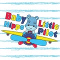 Vector cartoon illustration with cute baby hippo as little pilot on striped background