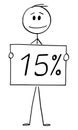 Vector Cartoon Illustration of Man or Businessman Holding 15 or Fifteen Percent Sign