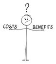 Vector Cartoon of Man or Businessman Deciding and Balancing Between Costs and Benefits.