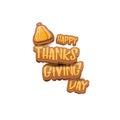 Vector cartoot Happy Thanksgiving day holiday label witn greeting text and orange pumpkin on white background. Cartoon Royalty Free Stock Photo