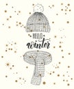 Vector Christmas Set of winter symbols. Hand drawn knitting hat and scarf and in sketch style. Lettering calligraphy phrase Hello
