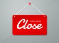 Vector close door sign. Label with text in flat style.