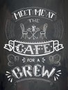 Vector coffee lettering on the chalk board . Poster with inscription about coffee drinks.