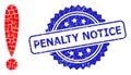 Rubber Penalty Notice Seal and Square Dot Mosaic Exclamation Sign