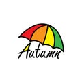 Vector color autumn label with hand written text. Letters illustration with umbrella on white Background. Handwritten