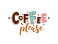 Vector color lettering for cafe, banners, posters. Coffee please Royalty Free Stock Photo