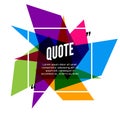 Vector colorful quote frame, colorful quote for modern design