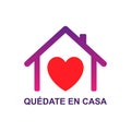 Vector concept illustration Quedate en casa, english translation Stay Home with house, heart