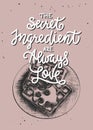 Vector cooking food inspirational and advertising slogan poster. The secret ingredient are always love, modern mono line Royalty Free Stock Photo