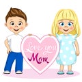 Vector cute children with poster Love you Mom. Stylish kids illustration Royalty Free Stock Photo