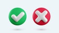 Vector 3d checkmarks icon set. Round glossy yes tick and no cross buttons with shadow. Check mark and X symbol in green