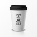 Vector 3d Relistic Paper or Plastic Disposable White Coffee Cup with Black Cap. Quote, Phrase about Coffee. Design Royalty Free Stock Photo