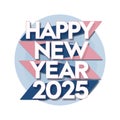 A vector design of a banner with the text happy new year2025 Royalty Free Stock Photo