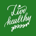 Vector design - live healthy - motivational and inspirational poster or card for health and fitness centers, yoga