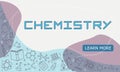 Vector design templates for Chemistry. Learn more banner Royalty Free Stock Photo