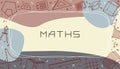 Vector design templates for Maths in simple modern style with line school elements