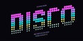 Vector disco font neon color dot halftone style