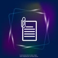 Vector document neon light icon and paper clip. Business docume