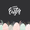 Easter greeting card with decorative eggs and hand lettering Royalty Free Stock Photo