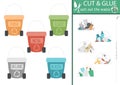Vector ecological cut and glue activity. Crafting game with rubbish containers. Fun printable worksheet for children. Find the