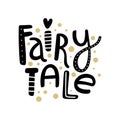 Vector Fairy tale text postcard. Cute positive nursery lettering