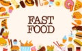 Vector fast food frame illustration with junk food menu items - burger, pizza, desserts, hot dogs etc on light textured background