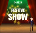 Vector Festive Show Flyer, Colorful Shining Background with Stage and Light Spots, Man Pointing on Text.