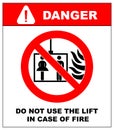 Vector fire emergency icons. Do not use the lift in case of fire.