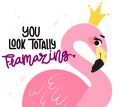 Vector with flamingo and lettering You look flamazing. Royalty Free Stock Photo