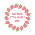 Vector flat doodle strawberry round frame isolated on white background. National Strawberry Day February 27 - lettering Royalty Free Stock Photo