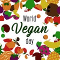 Vector flat illustration of the International Vegan Day. Suitable for greeting card, poster and banner. Geometric fruits