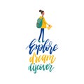 Vector flat illustration of walking girl with backpack in minimalist style. Explore, Dream, Discover, handwritten phrase Royalty Free Stock Photo